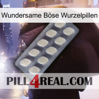 Wundersame Böse Wurzelpillen 08